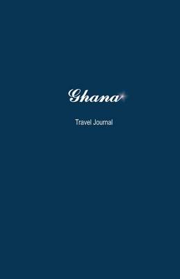 Book cover for Ghana Travel Journal