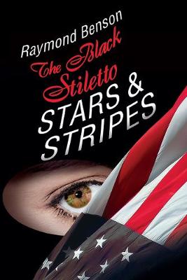 Book cover for The Black Stiletto: Stars & Stripes