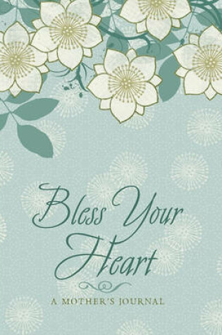 Cover of Bless Your Heart
