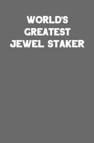 Cover of World's Greatest Jewel Staker