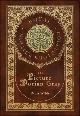 Book cover for The Picture of Dorian Gray (Royal Collector's Edition) (Case Laminate Hardcover with Jacket)