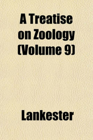 Cover of A Treatise on Zoology (Volume 9)