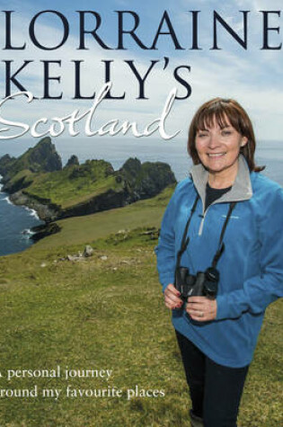 Cover of Lorraine Kelly's Scotland