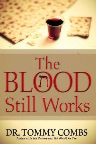 Cover of The Blood Still Works