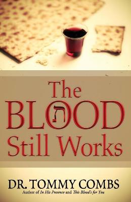 Book cover for The Blood Still Works