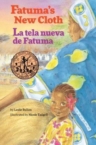 Cover of Fatuma's New Cloth / La tela nueva de Fatuma