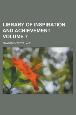 Cover of Library of Inspiration and Achievement Volume 7