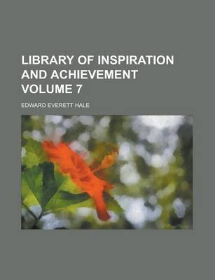 Book cover for Library of Inspiration and Achievement Volume 7
