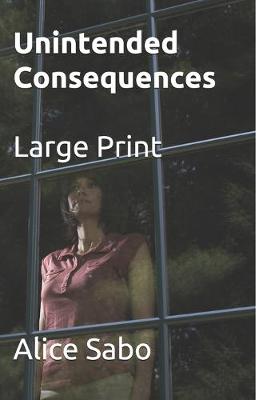 Book cover for Unintended Consequences - Large Print