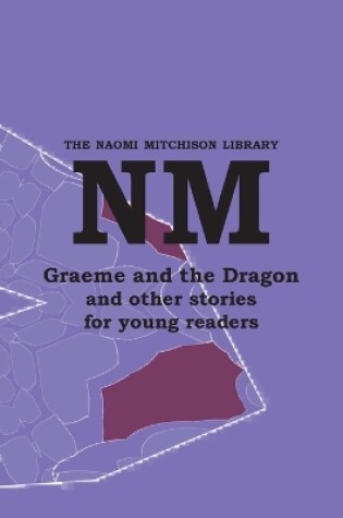 Cover of Graeme and the Dragon and other stories for young readers