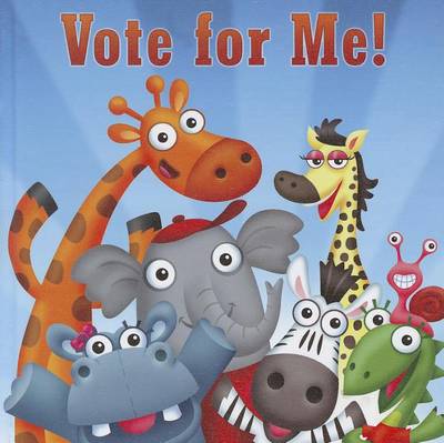 Book cover for Vote for Me!