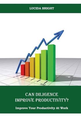 Book cover for Can Diligence Improve Productivity? Lucida Bright