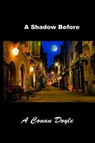 Cover of A Shadow Before