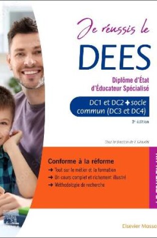 Cover of Je Reussis Le Dees. Diplome d'Etat d'Educateur Specialise