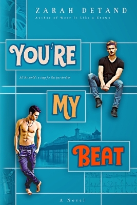 Book cover for You're My Beat (A Slow-Burn MM Rock Star Romance)