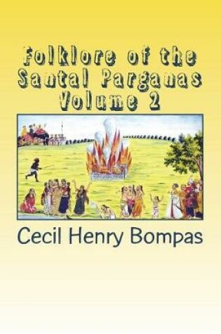 Cover of Folklore of the Santal Parganas Volume 2