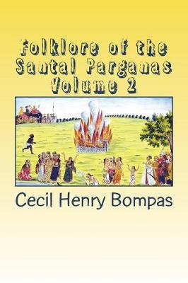 Book cover for Folklore of the Santal Parganas Volume 2