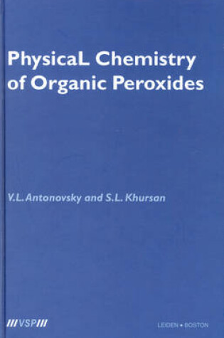 Cover of Physical Chemistry of Organic Peroxides