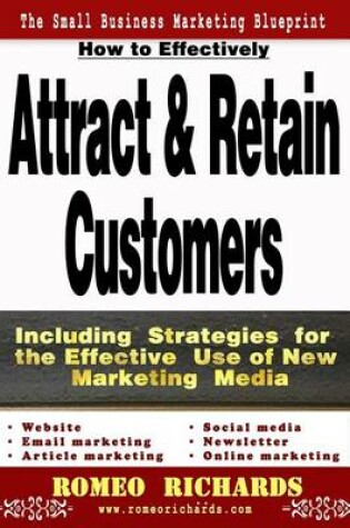 Cover of How to Effectively Attract & Retain Customers