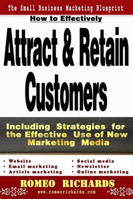 Book cover for How to Effectively Attract & Retain Customers