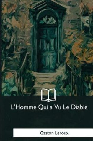 Cover of L'Homme Qui a Vu Le Diable