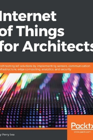 Cover of Internet of Things for Architects