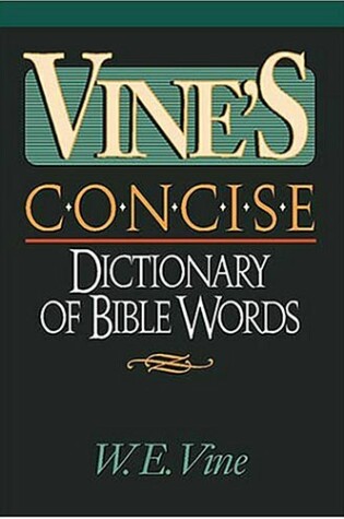 Cover of Vine's Concise Dictionary of Bible Words