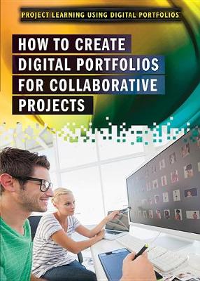 Book cover for How to Create Digital Portfolios for Collaborative Projects