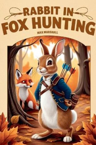 Cover of Rabbit in Fox Hunting