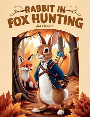 Book cover for Rabbit in Fox Hunting