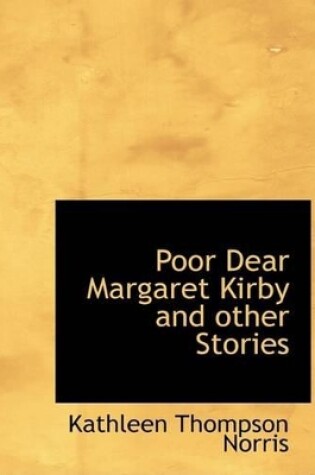 Cover of Poor Dear Margaret Kirby and Other Stories