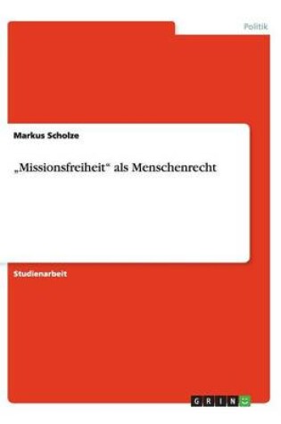 Cover of "Missionsfreiheit als Menschenrecht