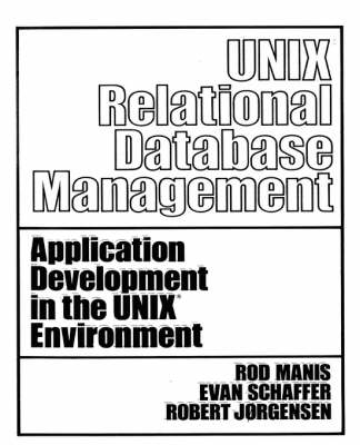 Book cover for UNIX (TM) Relational Database Management