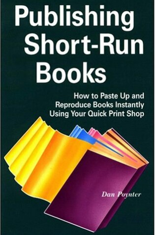 Cover of Publishing Short-Run Books