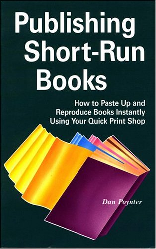 Book cover for Publishing Short-Run Books