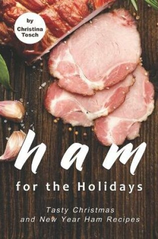 Cover of Ham for the Holidays