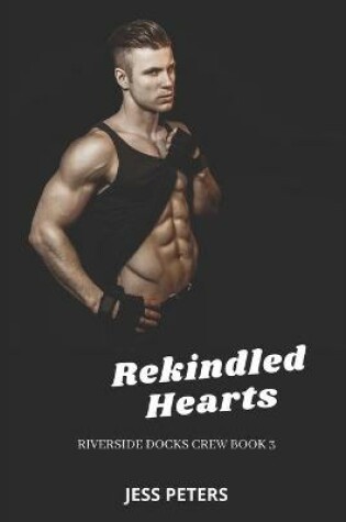 Cover of Rekindled Hearts