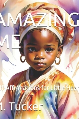 Cover of Amazing Me