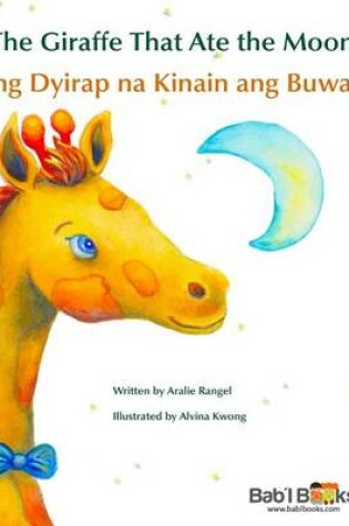 Cover of The Giraffe That Ate the Moon