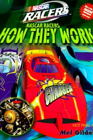 Cover of NASCAR Racers: How They Work
