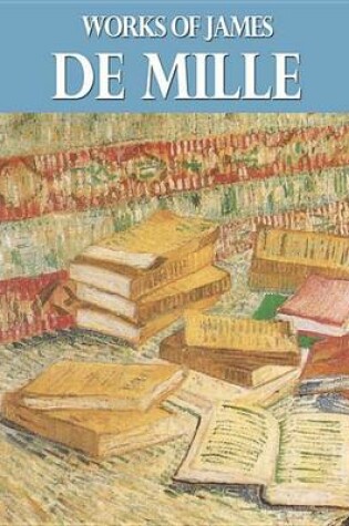 Cover of Works of James de Mille