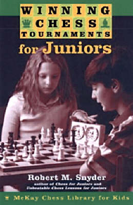 Book cover for Winning Chess Tournaments For Juniors