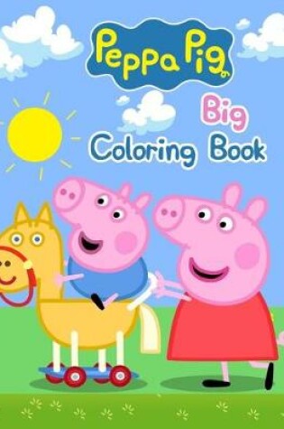 Cover of Peppa Pig Big Coloring Book