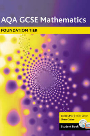 Cover of AQA GCSE Maths 2006: Linear Foundation Student Book and ActiveBook