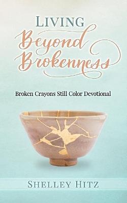 Book cover for Living Beyond Brokenness