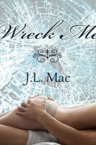 Cover of Wreck Me