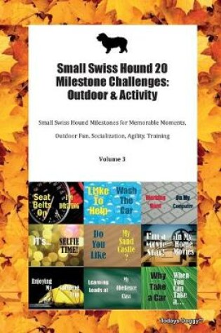 Cover of Small Swiss Hound 20 Milestone Challenges