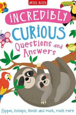 Cover of Incredibly Curious Questions and Answers