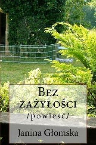 Cover of Bez Zazylosci