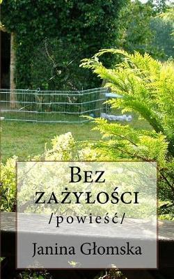 Book cover for Bez Zazylosci